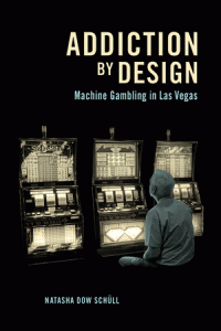 The cover of Schüll's book on the technology of addiction, Vegas mechanical gambling.